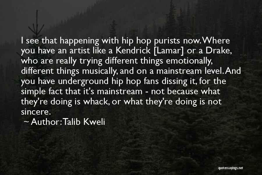 Talib Kweli Quotes 1150512