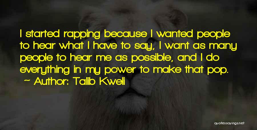 Talib Kweli Quotes 1895959