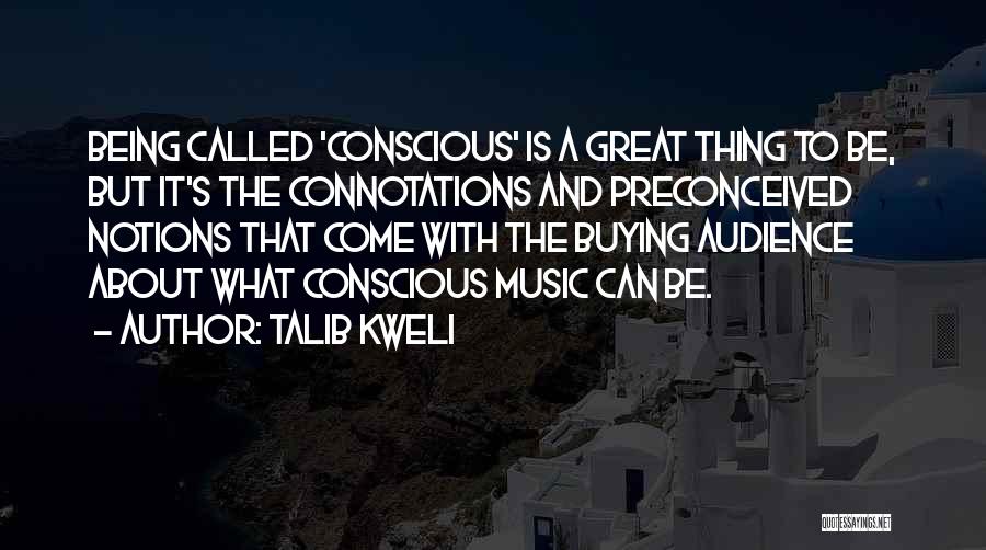 Talib Kweli Quotes 2016528