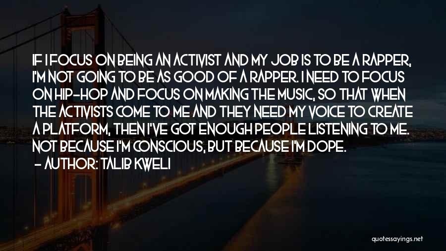 Talib Kweli Quotes 263810