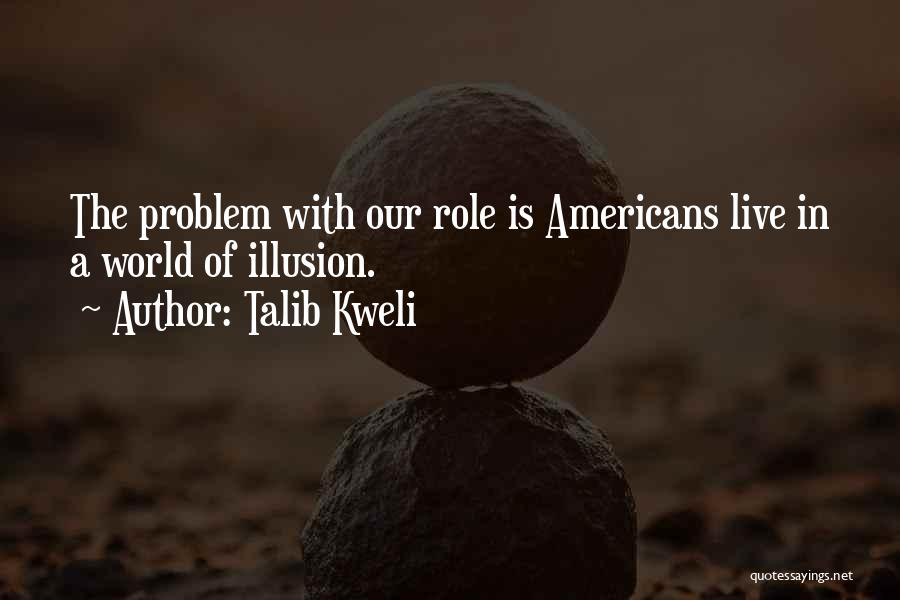 Talib Kweli Quotes 311434