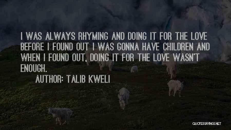 Talib Kweli Quotes 580078