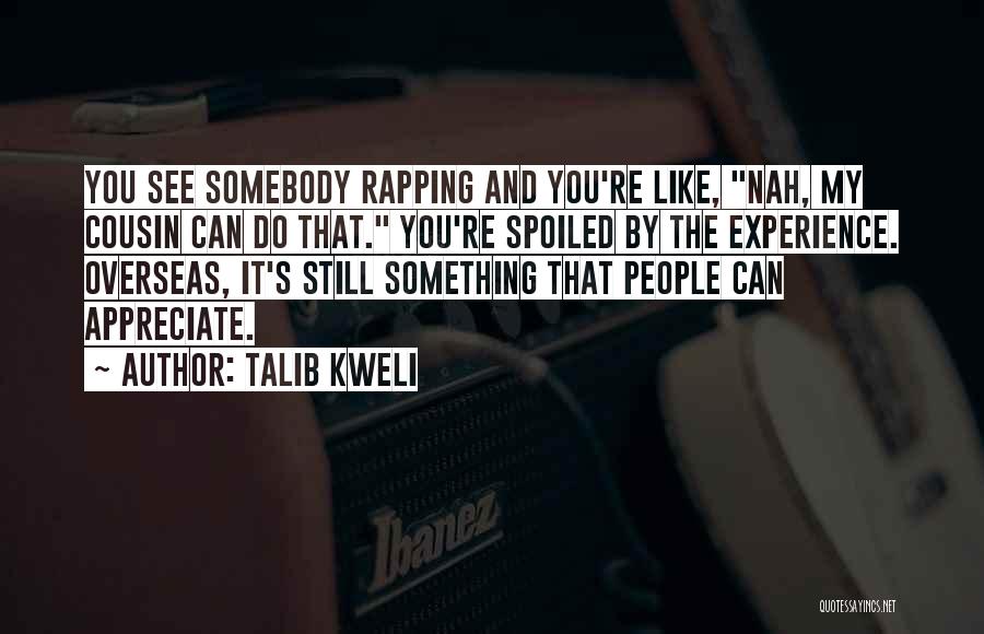 Talib Kweli Quotes 598786