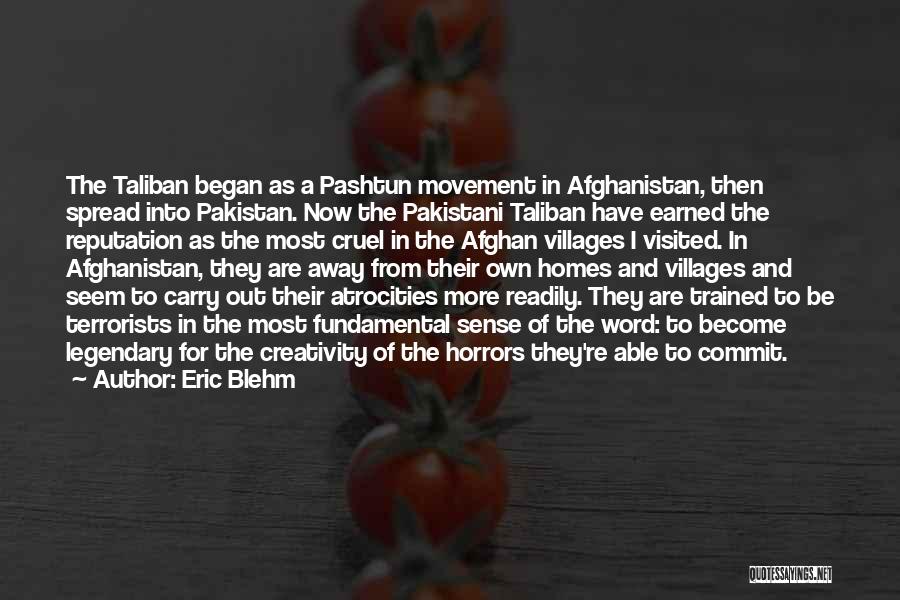 Taliban Afghanistan Quotes By Eric Blehm