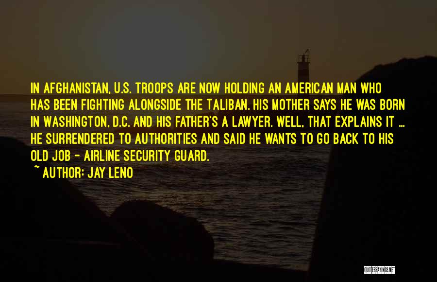 Taliban Afghanistan Quotes By Jay Leno