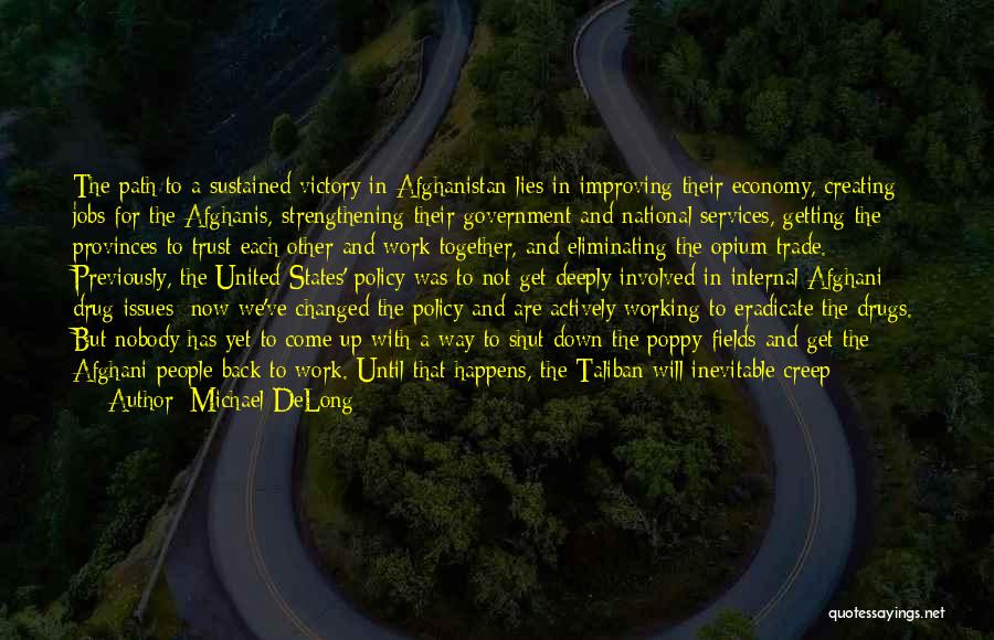 Taliban Afghanistan Quotes By Michael DeLong