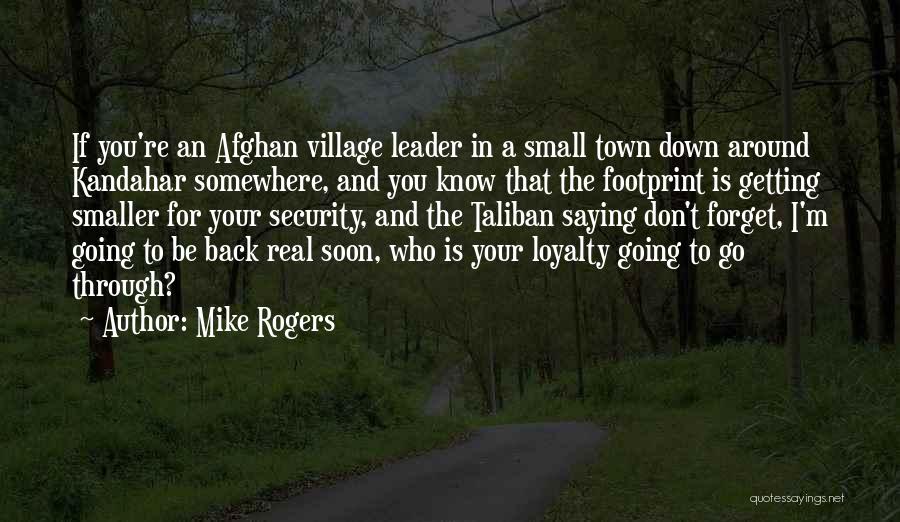 Taliban Leader Quotes By Mike Rogers