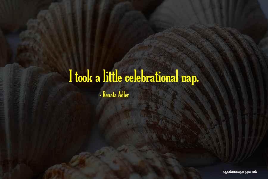 Talibanes Muertos Quotes By Renata Adler Talibanes Muertos Quotes By Renata Adler