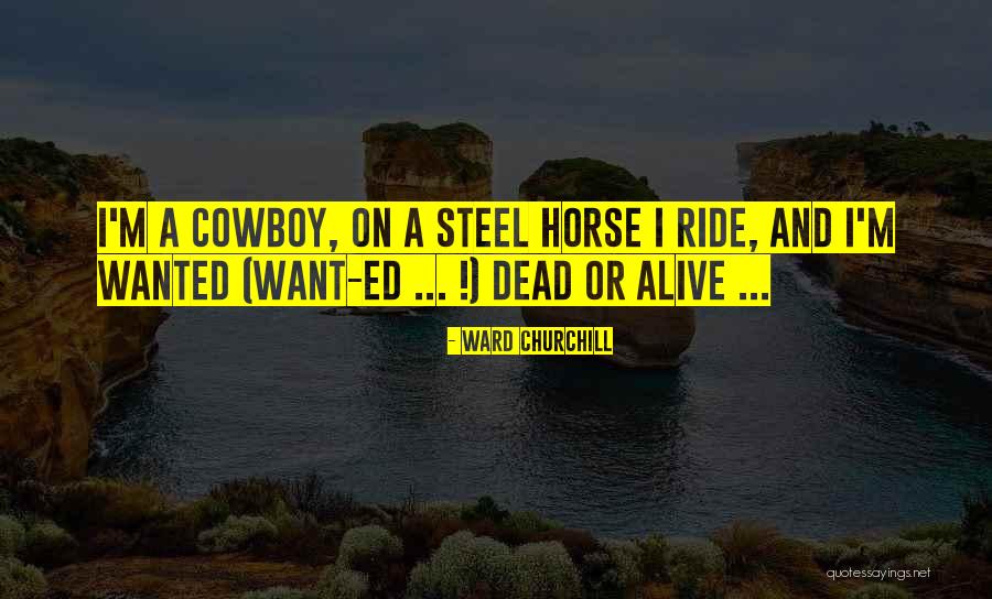 Taliheen Quotes By Ward Churchill Taliheen Quotes By Ward Churchill