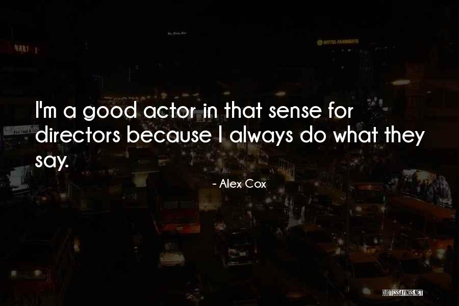 Talihina Quotes By Alex Cox Talihina Quotes By Alex Cox