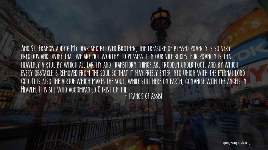 Talikuran Quotes By Francis Of Assisi Talikuran Quotes By Francis Of Assisi