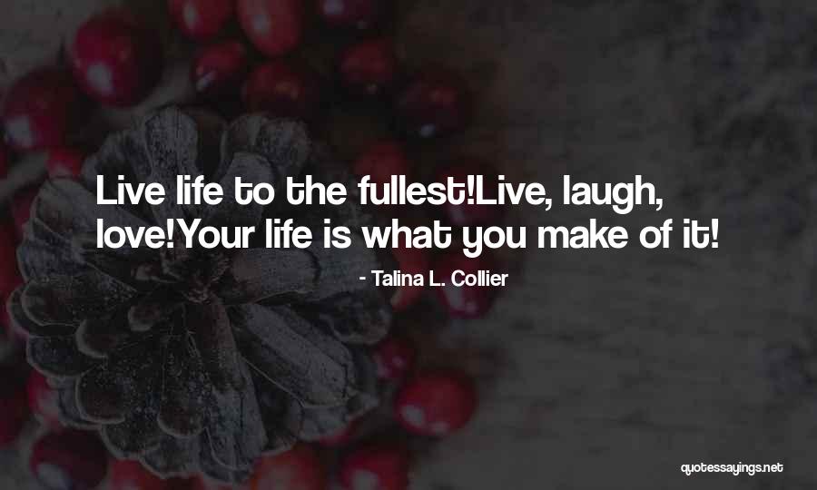 Talina L. Collier Quotes 378007