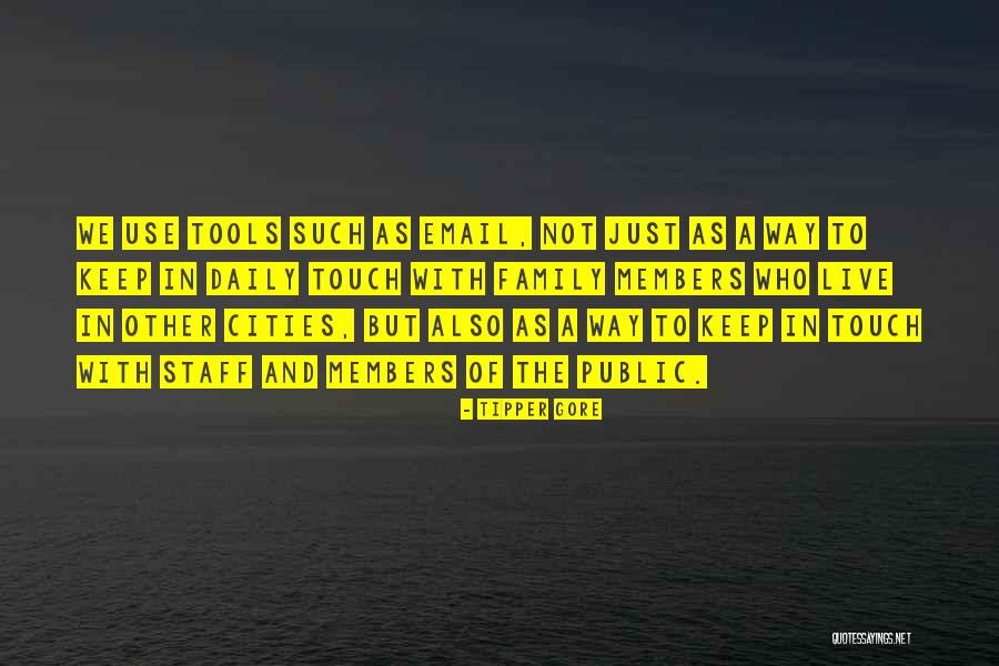 Talisha Rashid Quotes By Tipper Gore Talisha Rashid Quotes By Tipper Gore