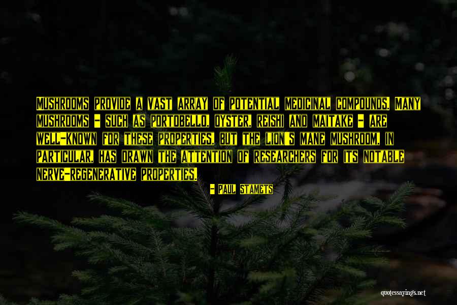 Talisker 18 Quotes By Paul Stamets Talisker 18 Quotes By Paul Stamets