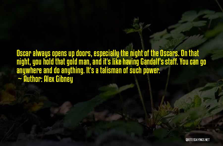 Talisman Quotes By Alex Gibney