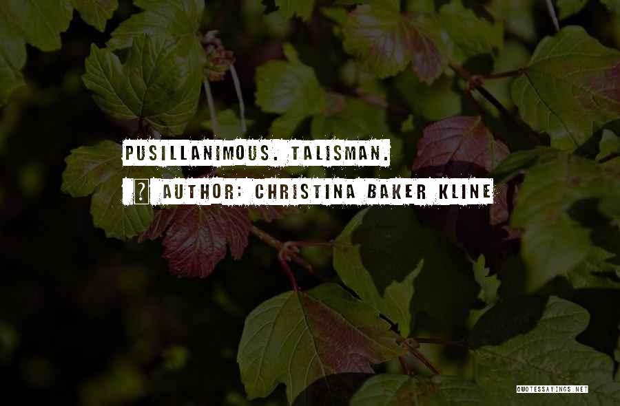 Talisman Quotes By Christina Baker Kline