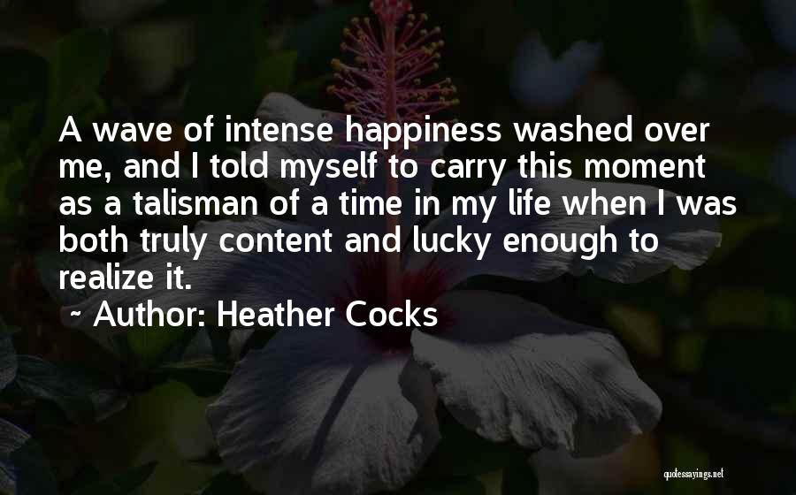 Talisman Quotes By Heather Cocks