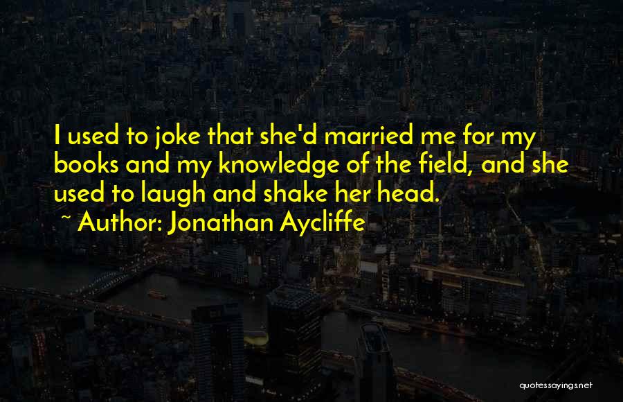 Talisman Quotes By Jonathan Aycliffe