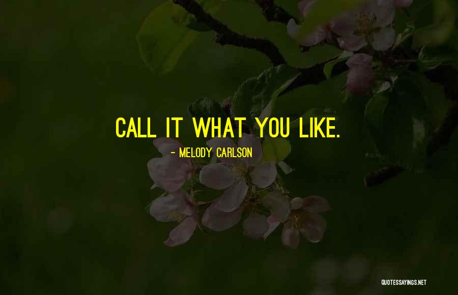 Taliyah Probuilds Quotes By Melody Carlson Taliyah Probuilds Quotes By Melody Carlson