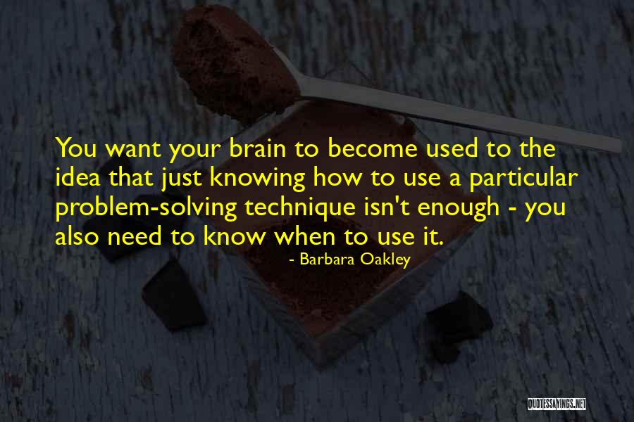 Taljaard Vervoer Quotes By Barbara Oakley Taljaard Vervoer Quotes By Barbara Oakley