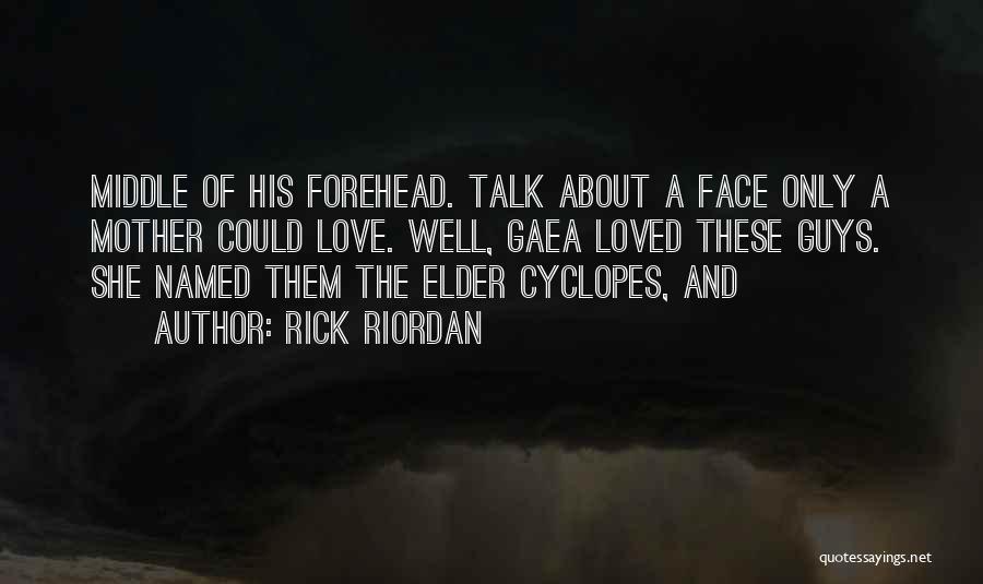 Talk About Love Quotes By Rick Riordan