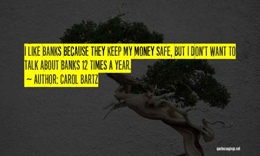 Talk About Money Quotes By Carol Bartz