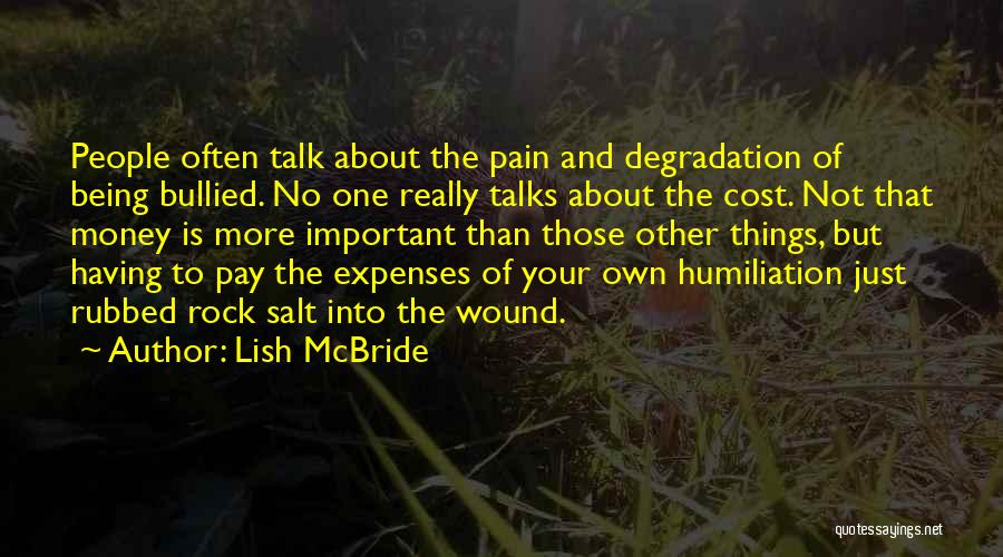 Talk About Money Quotes By Lish McBride