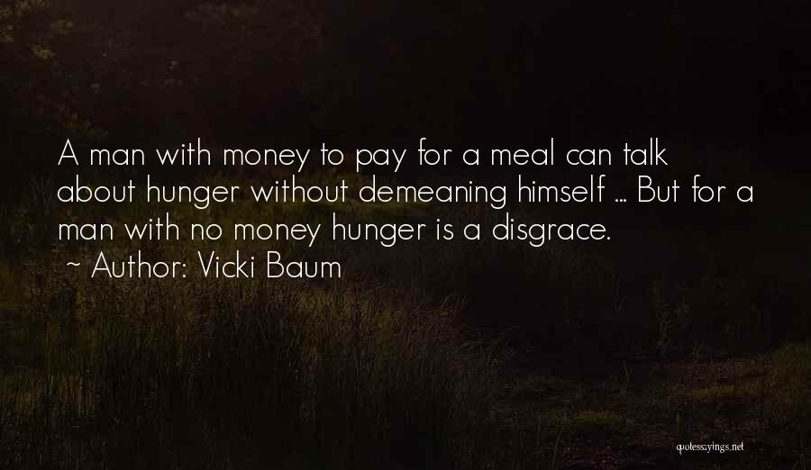 Talk About Money Quotes By Vicki Baum