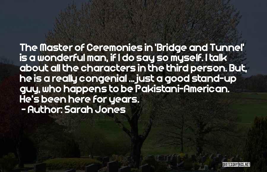 Talk About Myself Quotes By Sarah Jones