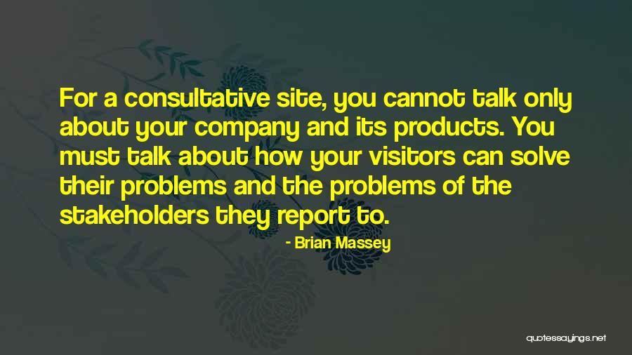 Talk About Your Problems Quotes By Brian Massey Talk About Your Problems Quotes By Brian Massey