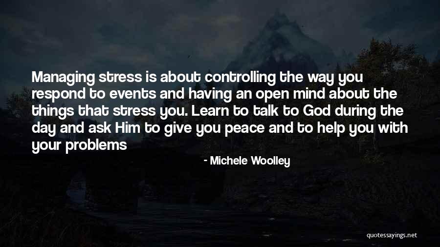 Talk About Your Problems Quotes By Michele Woolley