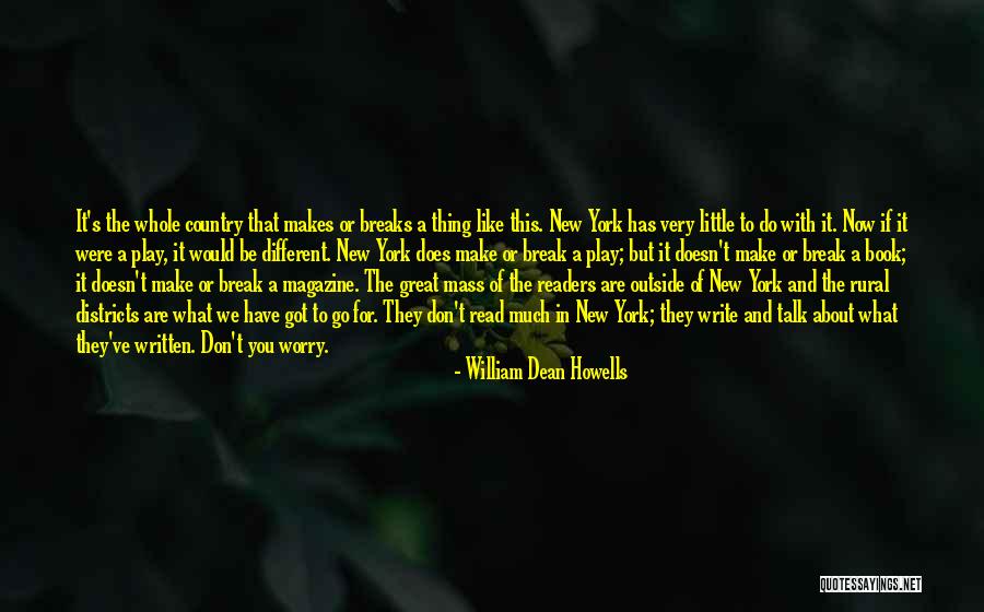 Talk And Play Quotes By William Dean Howells Talk And Play Quotes By William Dean Howells