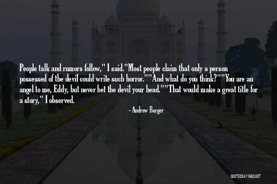 Talk And Write Quotes By Andrew Barger Talk And Write Quotes By Andrew Barger