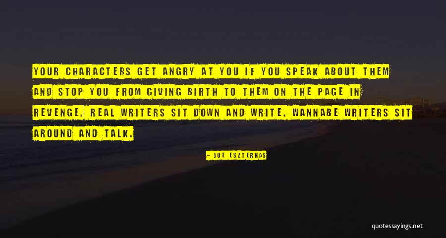 Talk And Write Quotes By Joe Eszterhas Talk And Write Quotes By Joe Eszterhas