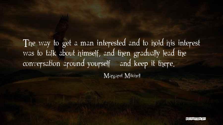Talk Around Quotes By Margaret Mitchell Talk Around Quotes By Margaret Mitchell