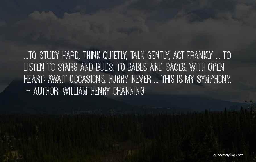 Talk Frankly Quotes By William Henry Channing