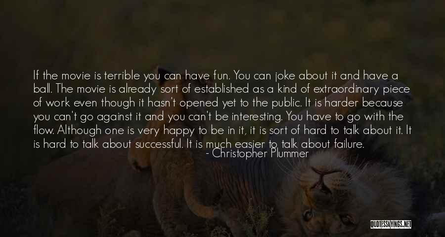 Talk In Movie Quotes By Christopher Plummer Talk In Movie Quotes By Christopher Plummer