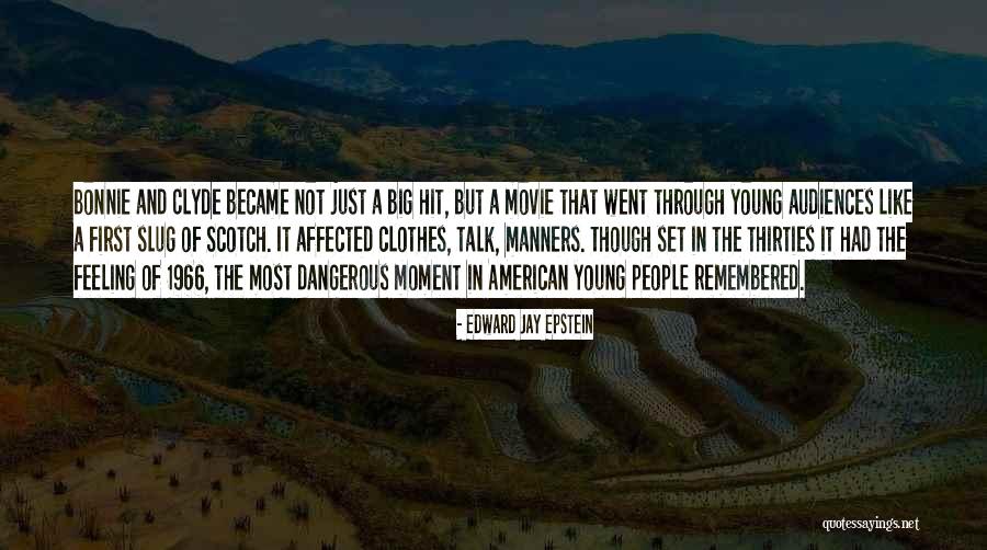 Talk In Movie Quotes By Edward Jay Epstein Talk In Movie Quotes By Edward Jay Epstein