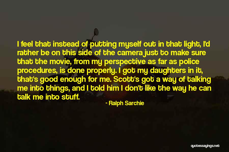 Talk In Movie Quotes By Ralph Sarchie Talk In Movie Quotes By Ralph Sarchie