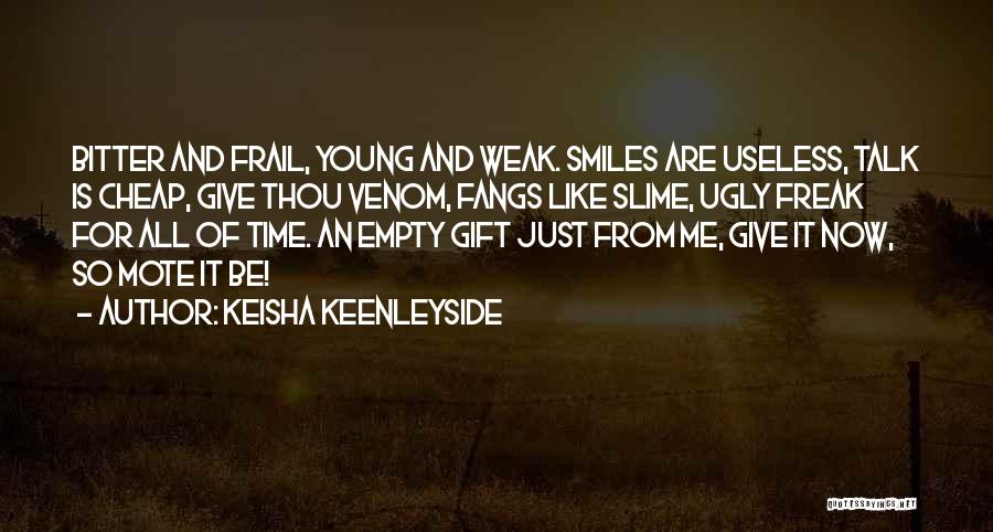 Talk Is Cheap Quotes By Keisha Keenleyside