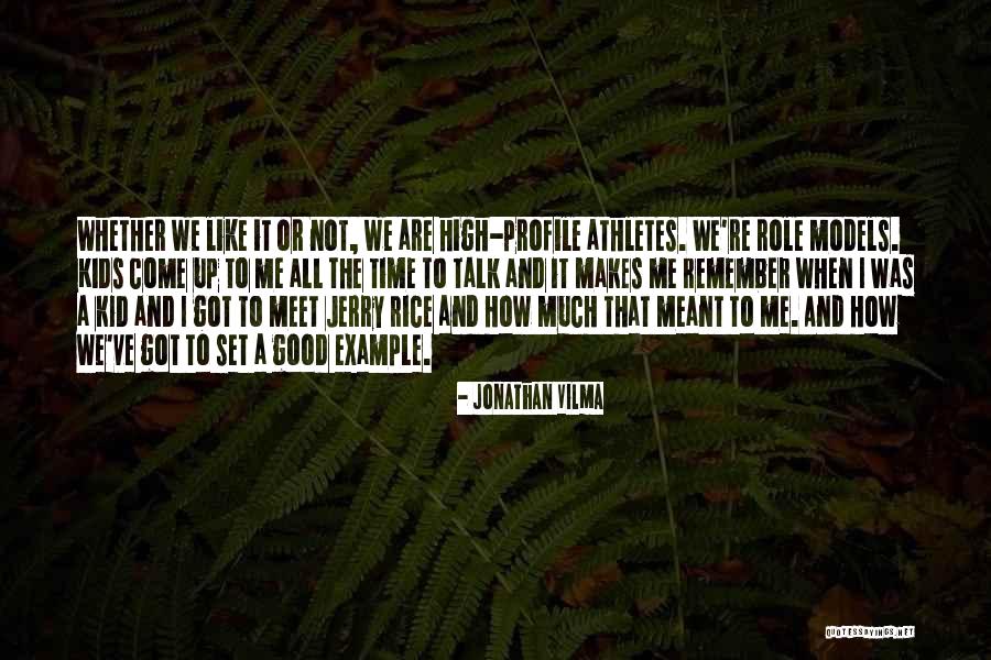 Talk Much Quotes By Jonathan Vilma