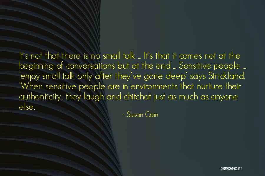 Talk Much Quotes By Susan Cain