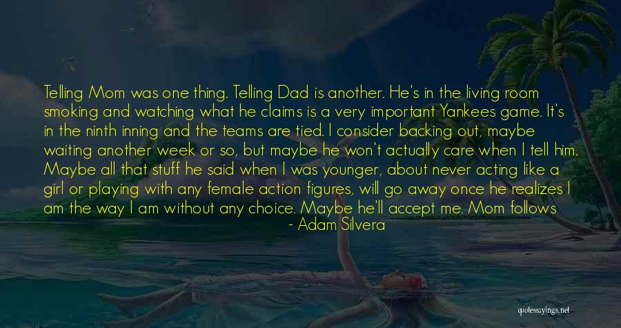 Talk No Action Quotes By Adam Silvera Talk No Action Quotes By Adam Silvera