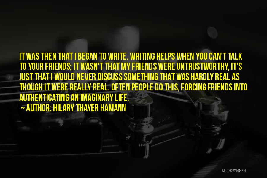 Talk Quotes By Hilary Thayer Hamann