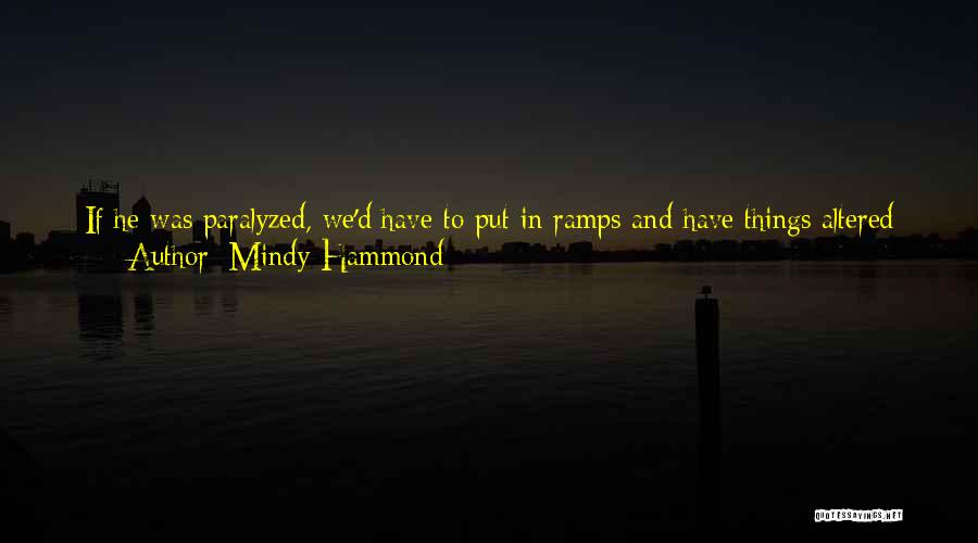 Talk Quotes By Mindy Hammond