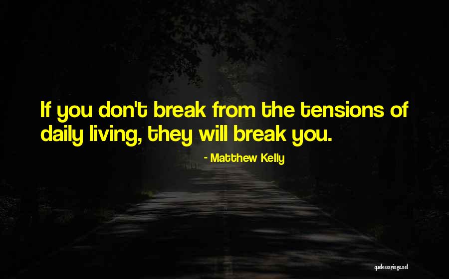 Talk Realty Quotes By Matthew Kelly Talk Realty Quotes By Matthew Kelly