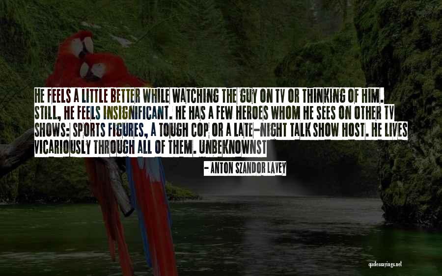Talk Show Host Quotes By Anton Szandor LaVey Talk Show Host Quotes By Anton Szandor LaVey