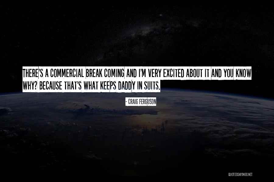 Talk Show Host Quotes By Craig Ferguson Talk Show Host Quotes By Craig Ferguson