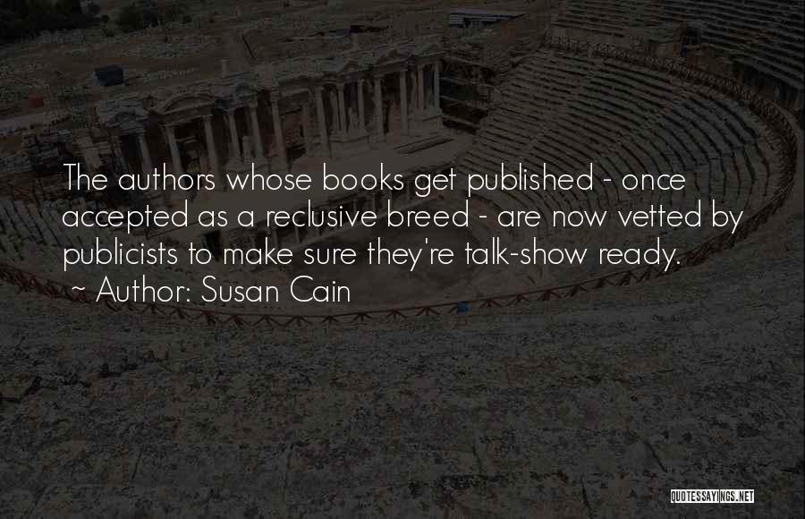 Talk Show Quotes By Susan Cain