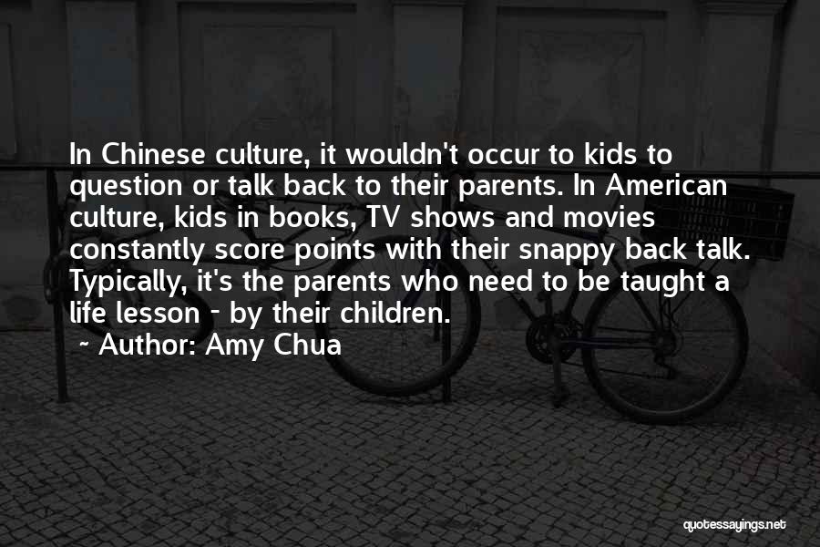 Talk Shows Quotes By Amy Chua